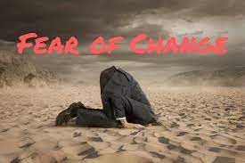 Fear of Change means you can't get ahead